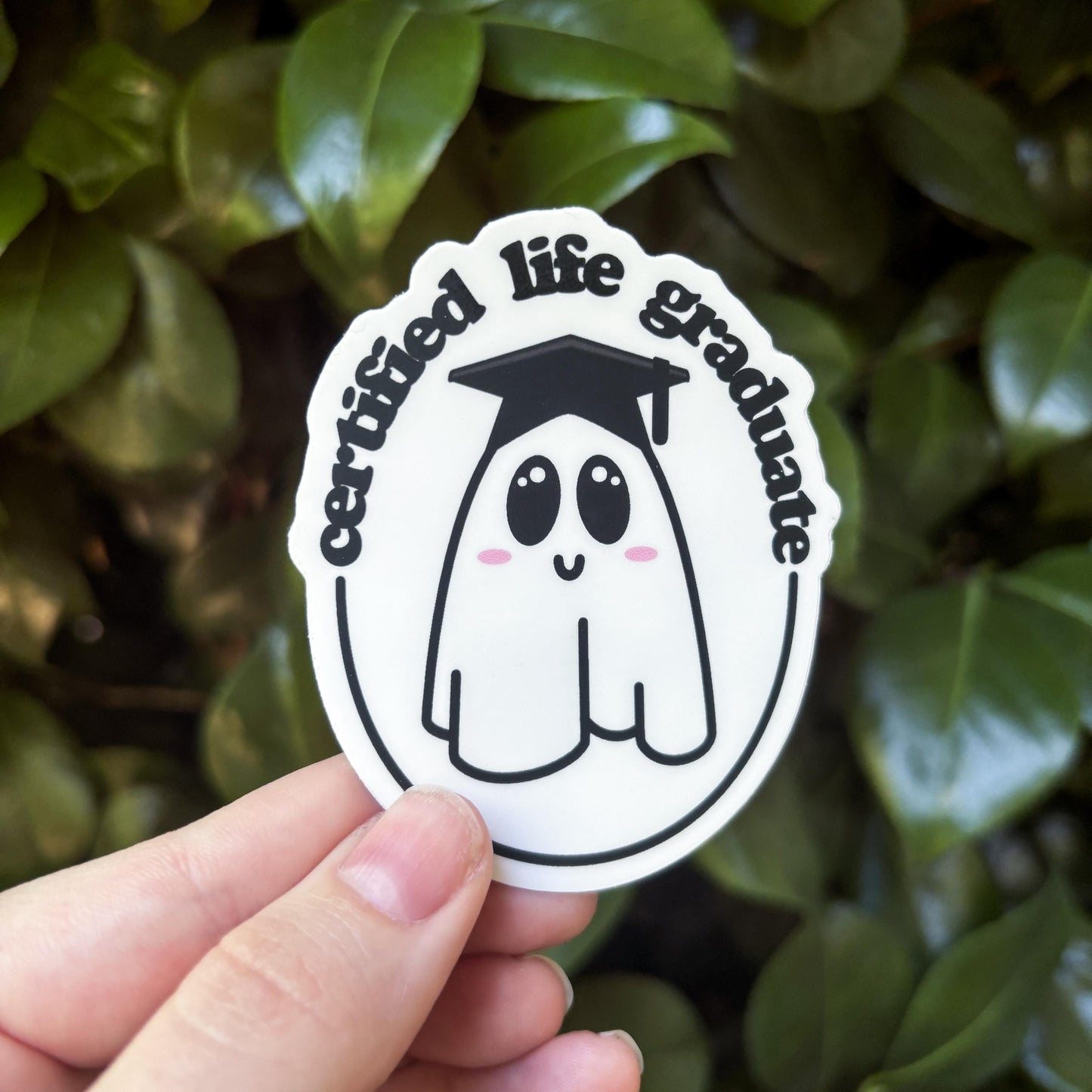 Certified Life Graduate Sticker