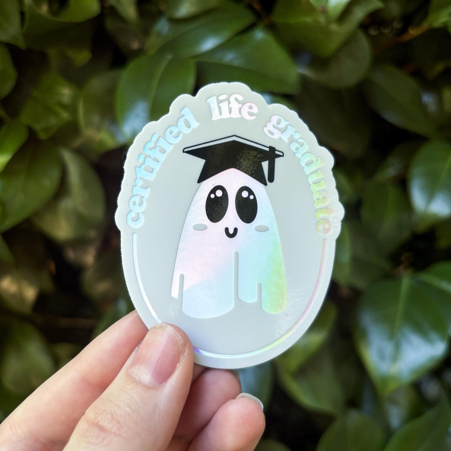 Certified Life Graduate Sticker